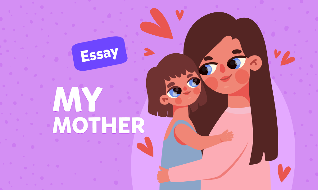 Essay „My Mother” - przykład eseju dla dzieci opisującego mamę w języku angielskim 